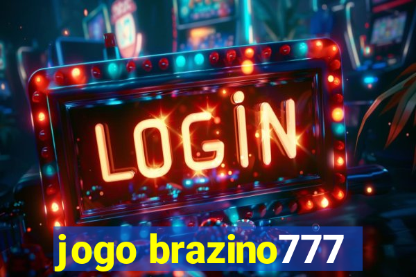 jogo brazino777