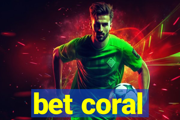 bet coral