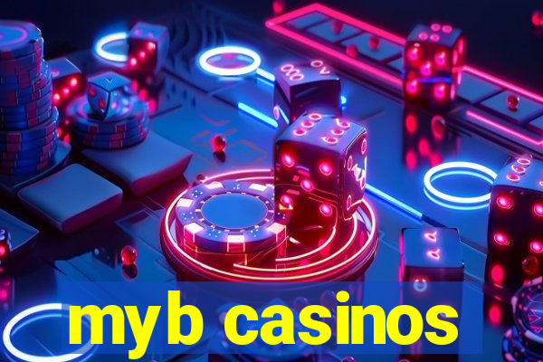 myb casinos