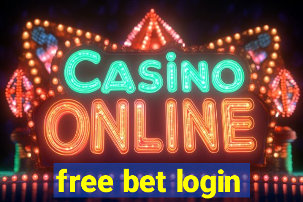 free bet login