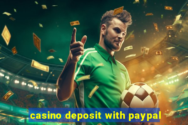 casino deposit with paypal