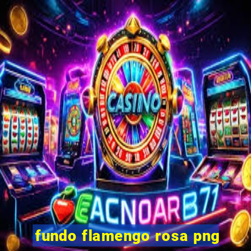 fundo flamengo rosa png