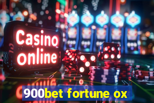 900bet fortune ox