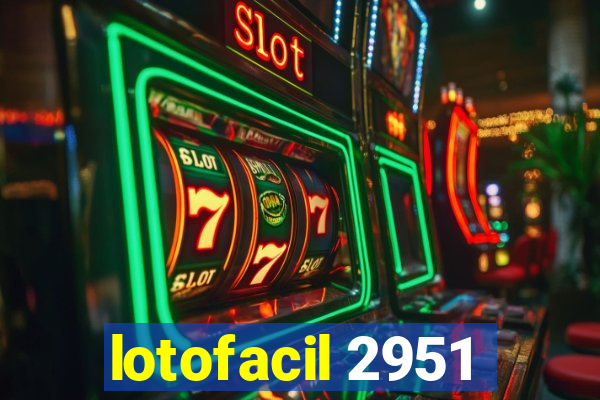 lotofacil 2951