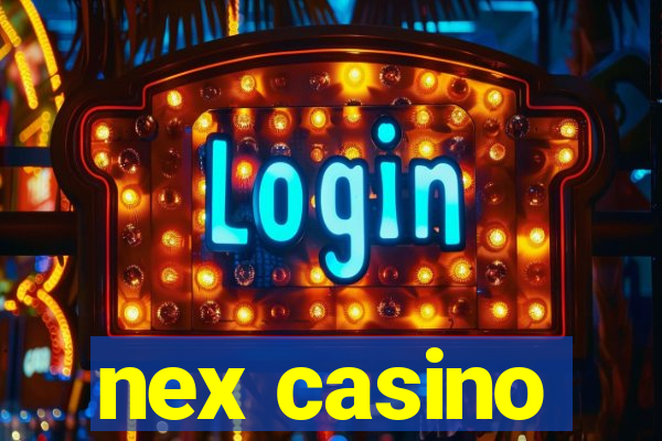 nex casino