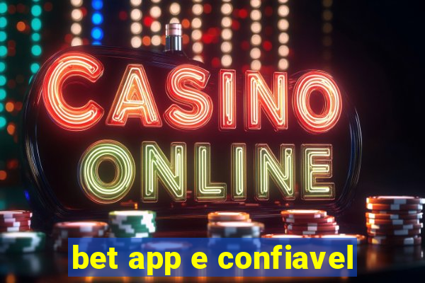 bet app e confiavel