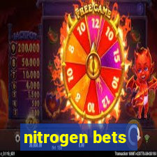 nitrogen bets