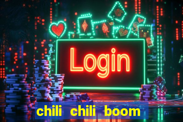 chili chili boom early access