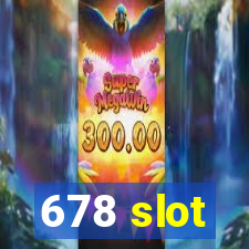 678 slot