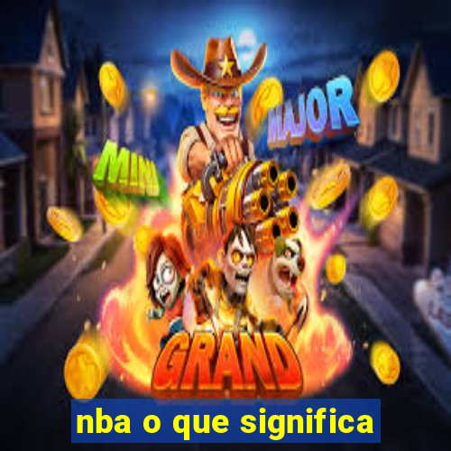 nba o que significa