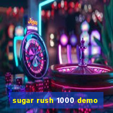 sugar rush 1000 demo