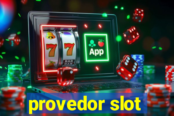 provedor slot