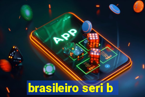 brasileiro seri b