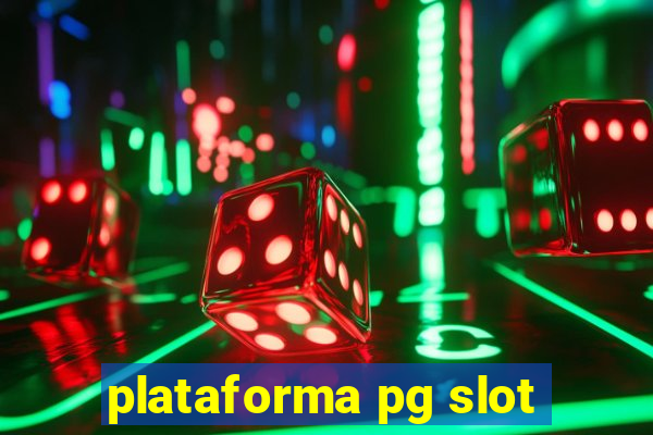 plataforma pg slot