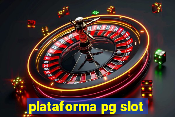 plataforma pg slot