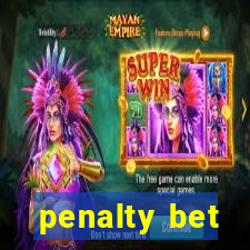 penalty bet