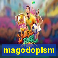 magodopism