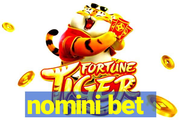 nomini bet