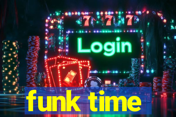 funk time