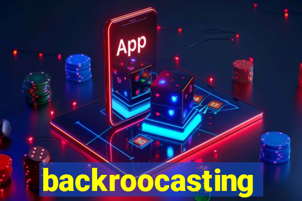 backroocasting