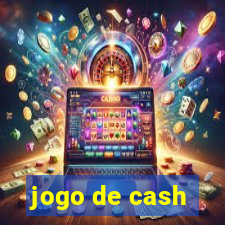 jogo de cash