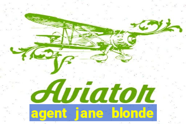 agent jane blonde max volume slot free