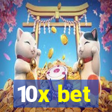 10x bet