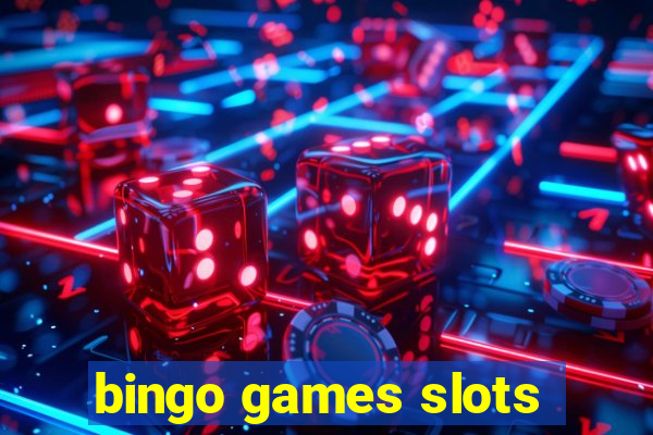 bingo games slots