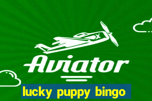 lucky puppy bingo