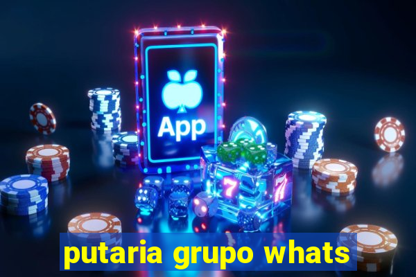 putaria grupo whats