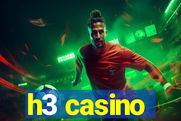 h3 casino