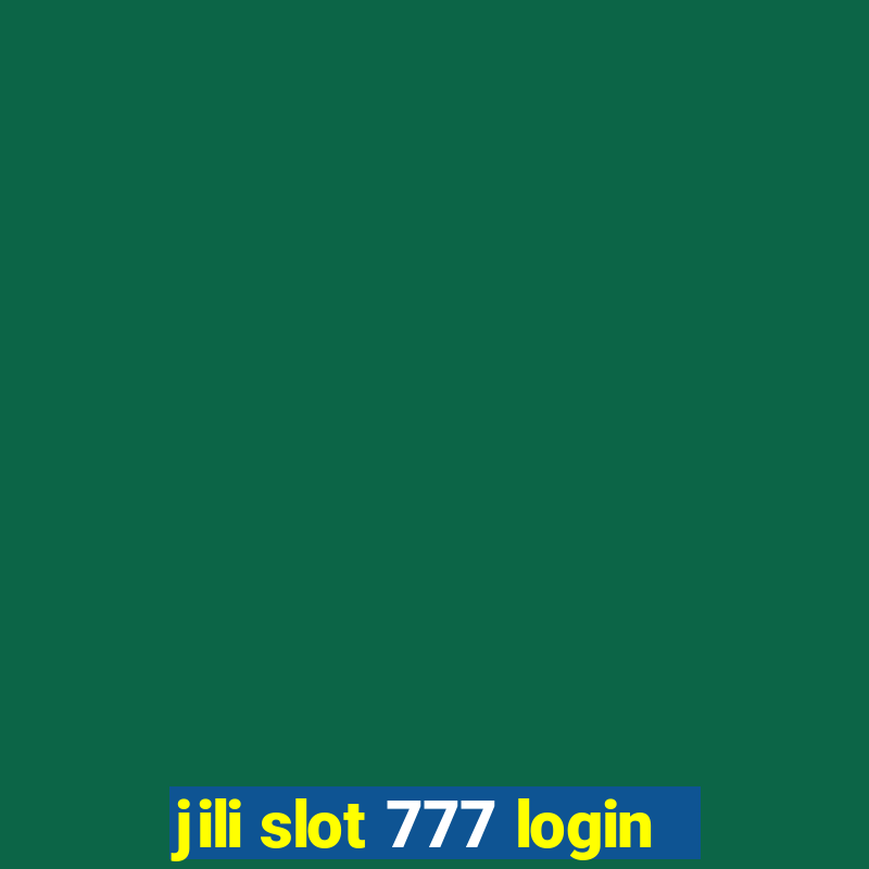 jili slot 777 login