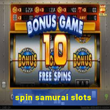 spin samurai slots