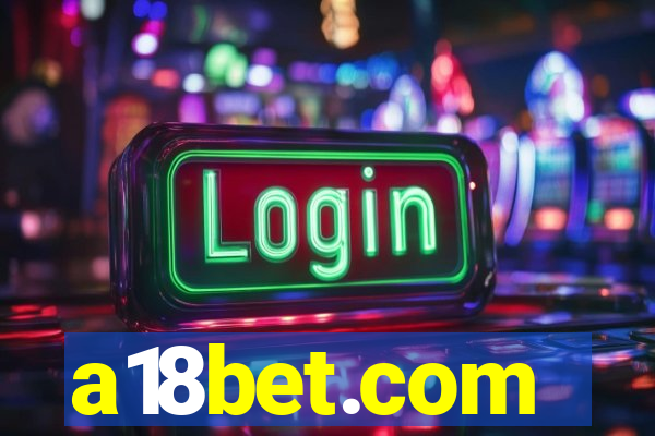 a18bet.com