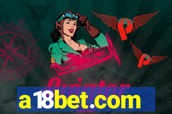 a18bet.com