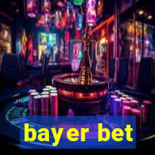 bayer bet