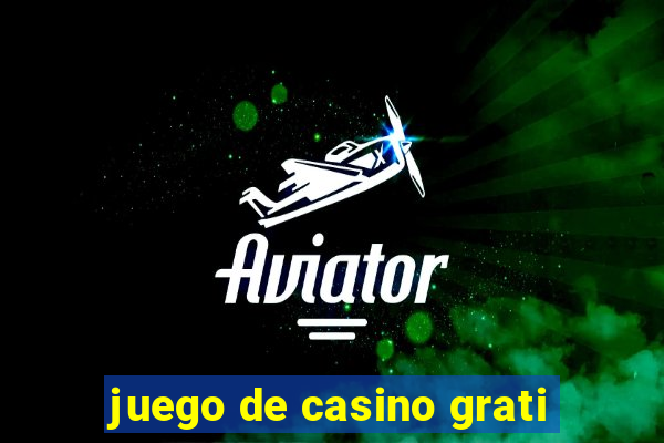 juego de casino grati