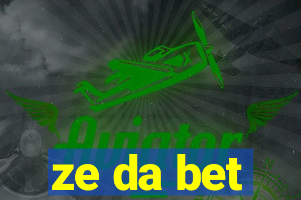 ze da bet