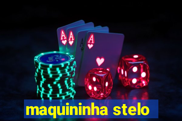 maquininha stelo