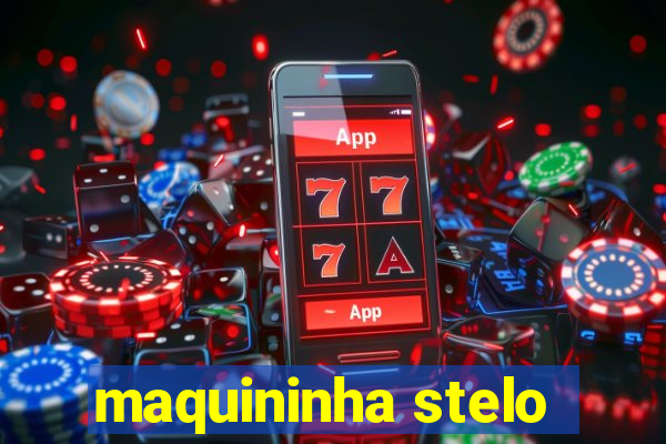 maquininha stelo