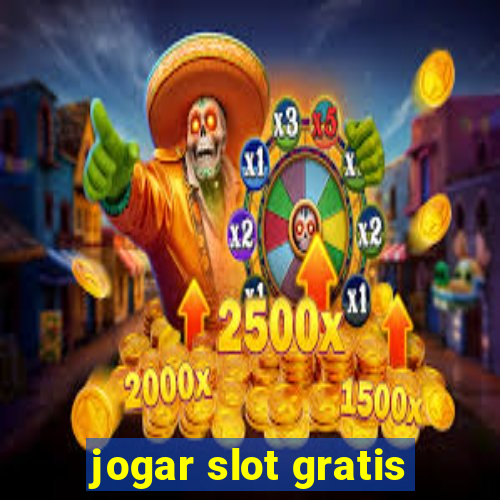 jogar slot gratis