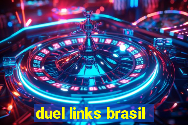 duel links brasil