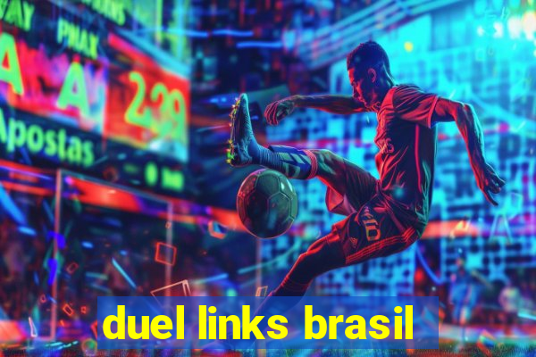 duel links brasil