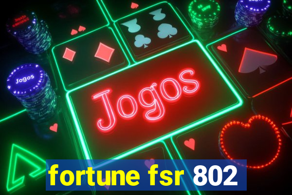 fortune fsr 802