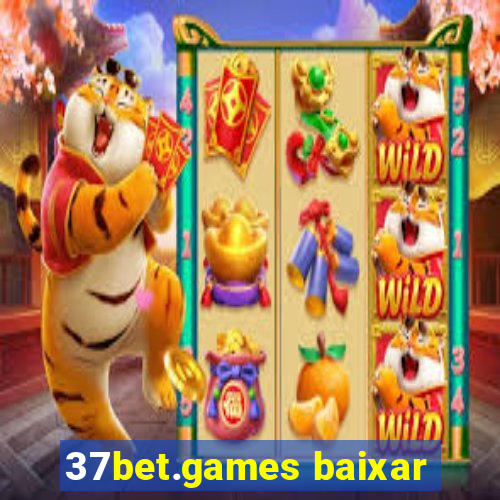 37bet.games baixar