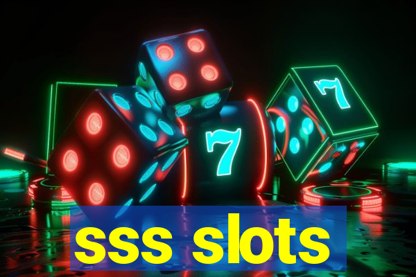 sss slots