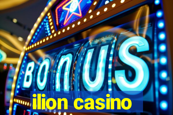 ilion casino