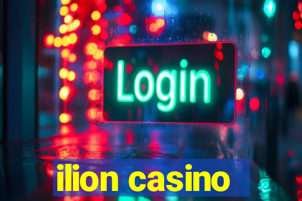 ilion casino