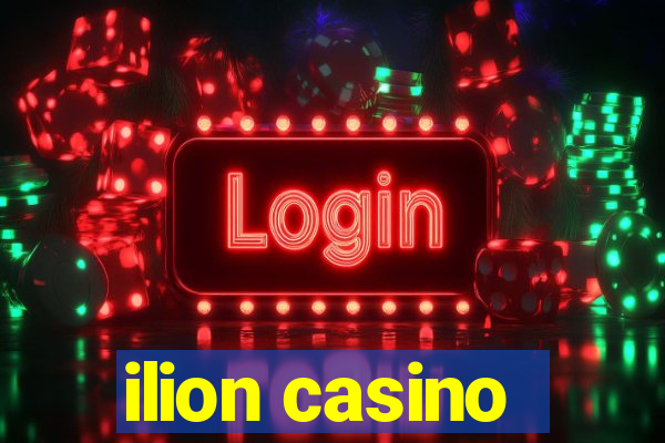 ilion casino