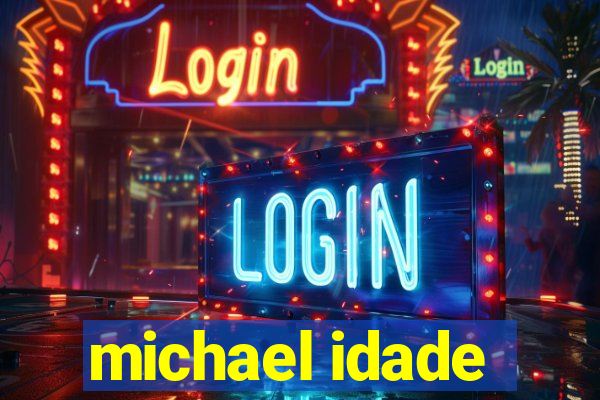 michael idade